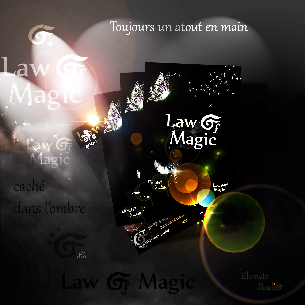  © Law Of Magic®. © Jeu de Cartes à Collectionner Law Of Magic®. © Cartes à Jouer et à Collectionner Law Of Magic®. © Collectible Card Game Law Of Magic®. © Trading Card Game Law Of Magic®. © Toujours un atout en main caché dans l'ombre. © Elemete® Studio. © Elemete Studio. © Art by Manfred Cochefert. © Image by Manfred Cochefert. © Art by Elemete® Studio. © Image by Elemete® Studio. © Art by Elemete Studio. © Image by Elemete Studio. Tous droits réservés. Copyright, all rights reserved. © JCC Law Of Magic®. © CCG Law Of Magic®. © TCG Law Of Magic®. © JCC LoM®. © CCG LoM®. © TCG LoM®. 