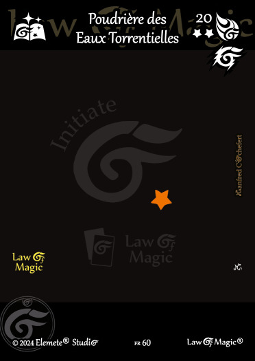 © Law Of Magic®. © Jeu de Cartes à Collectionner Law Of Magic®. © Cartes à Jouer et à Collectionner Law Of Magic®. © Collectible Card Game Law Of Magic®. © Trading Card Game Law Of Magic®.
JCC-LoM = © JCC Law Of Magic®. © CCG Law Of Magic®. © TCG Law Of Magic®. © JCC LoM®. © CCG LoM®. © TCG LoM®.

Studio = © Elemete® Studio.
Elemete Studio = © Elemete® Studio.
Elemete® Studio = © Elemete® Studio.
© Elemete® Studio = © Elemete® Studio.
by Elemete® Studio = Medias for Law Of Magic® by Elemete® Studio.
Copyright = Tous droits réservés. Copyright all rights reserved.


Manfred Cochefert = Manfred Cochefert.
Manfred-CEO = Manfred Cochefert, CEO Elemete® Studio. CEO Elemete Studio. © Art by Manfred Cochefert. © Media by Manfred Cochefert. Carte fr-60. Card fr-60. © Poudrière des Eaux Torrentielles. © Image by Manfred Cochefert. 