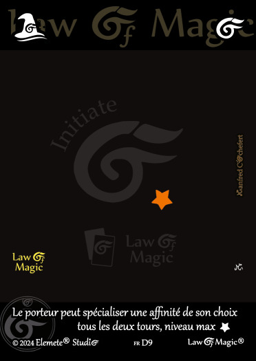 © Law Of Magic®. © Jeu de Cartes à Collectionner Law Of Magic®. © Cartes à Jouer et à Collectionner Law Of Magic®. © Collectible Card Game Law Of Magic®. © Trading Card Game Law Of Magic®.
JCC-LoM = © JCC Law Of Magic®. © CCG Law Of Magic®. © TCG Law Of Magic®. © JCC LoM®. © CCG LoM®. © TCG LoM®.

Studio = © Elemete® Studio.
Elemete Studio = © Elemete® Studio.
Elemete® Studio = © Elemete® Studio.
© Elemete® Studio = © Elemete® Studio.
by Elemete® Studio = Medias for Law Of Magic® by Elemete® Studio.
Copyright = Tous droits réservés. Copyright all rights reserved.


Manfred Cochefert = Manfred Cochefert.
Manfred-CEO = Manfred Cochefert, CEO Elemete® Studio. CEO Elemete Studio. © Art by Manfred Cochefert. © Media by Manfred Cochefert. Carte fr-D9. Card fr-D9. © Image by Manfred Cochefert. 
