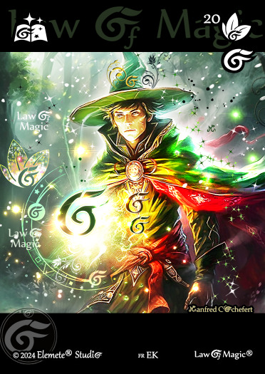 © Law Of Magic®. © Jeu de Cartes à Collectionner Law Of Magic®. © Cartes à Jouer et à Collectionner Law Of Magic®. © Collectible Card Game Law Of Magic®. © Trading Card Game Law Of Magic®.
JCC-LoM = © JCC Law Of Magic®. © CCG Law Of Magic®. © TCG Law Of Magic®. © JCC LoM®. © CCG LoM®. © TCG LoM®.

Studio = © Elemete® Studio.
Elemete Studio = © Elemete® Studio.
Elemete® Studio = © Elemete® Studio.
© Elemete® Studio = © Elemete® Studio.
by Elemete® Studio = Medias for Law Of Magic® by Elemete® Studio.
Copyright = Tous droits réservés. Copyright all rights reserved.


Manfred Cochefert = Manfred Cochefert.
Manfred-CEO = Manfred Cochefert, CEO Elemete® Studio. CEO Elemete Studio. © Art by Manfred Cochefert. © Media by Manfred Cochefert. Carte fr-EK. Card fr-EK. © Image by Manfred Cochefert. 