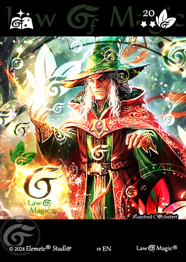 © Law Of Magic®. © Jeu de Cartes à Collectionner Law Of Magic®. © Cartes à Jouer et à Collectionner Law Of Magic®. © Collectible Card Game Law Of Magic®. © Trading Card Game Law Of Magic®.
JCC-LoM = © JCC Law Of Magic®. © CCG Law Of Magic®. © TCG Law Of Magic®. © JCC LoM®. © CCG LoM®. © TCG LoM®.

Studio = © Elemete® Studio.
Elemete Studio = © Elemete® Studio.
Elemete® Studio = © Elemete® Studio.
© Elemete® Studio = © Elemete® Studio.
by Elemete® Studio = Medias for Law Of Magic® by Elemete® Studio.
Copyright = Tous droits réservés. Copyright all rights reserved.


Manfred Cochefert = Manfred Cochefert.
Manfred-CEO = Manfred Cochefert, CEO Elemete® Studio. CEO Elemete Studio. © Art by Manfred Cochefert. © Media by Manfred Cochefert. Carte fr-EN. Card fr-EN. © Image by Manfred Cochefert. 