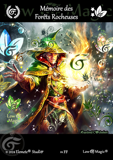 © Law Of Magic®. © Jeu de Cartes à Collectionner Law Of Magic®. © Cartes à Jouer et à Collectionner Law Of Magic®. © Collectible Card Game Law Of Magic®. © Trading Card Game Law Of Magic®.
JCC-LoM = © JCC Law Of Magic®. © CCG Law Of Magic®. © TCG Law Of Magic®. © JCC LoM®. © CCG LoM®. © TCG LoM®.

Studio = © Elemete® Studio.
Elemete Studio = © Elemete® Studio.
Elemete® Studio = © Elemete® Studio.
© Elemete® Studio = © Elemete® Studio.
by Elemete® Studio = Medias for Law Of Magic® by Elemete® Studio.
Copyright = Tous droits réservés. Copyright all rights reserved.


Manfred Cochefert = Manfred Cochefert.
Manfred-CEO = Manfred Cochefert, CEO Elemete® Studio. CEO Elemete Studio. © Art by Manfred Cochefert. © Media by Manfred Cochefert. Carte fr-FF. Card fr-FF. © Mémoire des Forêts Rocheuses. © Image by Manfred Cochefert. 
