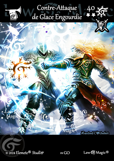 © Law Of Magic®. © Jeu de Cartes à Collectionner Law Of Magic®. © Cartes à Jouer et à Collectionner Law Of Magic®. © Collectible Card Game Law Of Magic®. © Trading Card Game Law Of Magic®.
JCC-LoM = © JCC Law Of Magic®. © CCG Law Of Magic®. © TCG Law Of Magic®. © JCC LoM®. © CCG LoM®. © TCG LoM®.

Studio = © Elemete® Studio.
Elemete Studio = © Elemete® Studio.
Elemete® Studio = © Elemete® Studio.
© Elemete® Studio = © Elemete® Studio.
by Elemete® Studio = Medias for Law Of Magic® by Elemete® Studio.
Copyright = Tous droits réservés. Copyright all rights reserved.


Manfred Cochefert = Manfred Cochefert.
Manfred-CEO = Manfred Cochefert, CEO Elemete® Studio. CEO Elemete Studio. © Art by Manfred Cochefert. © Media by Manfred Cochefert. Carte fr-GO. Card fr-GO. © Contre-Attaque de Glace Engourdie. © Image by Manfred Cochefert. 
