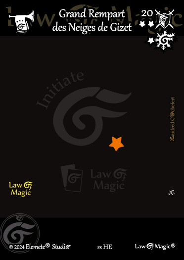 © Law Of Magic®. © Jeu de Cartes à Collectionner Law Of Magic®. © Cartes à Jouer et à Collectionner Law Of Magic®. © Collectible Card Game Law Of Magic®. © Trading Card Game Law Of Magic®.
JCC-LoM = © JCC Law Of Magic®. © CCG Law Of Magic®. © TCG Law Of Magic®. © JCC LoM®. © CCG LoM®. © TCG LoM®.

Studio = © Elemete® Studio.
Elemete Studio = © Elemete® Studio.
Elemete® Studio = © Elemete® Studio.
© Elemete® Studio = © Elemete® Studio.
by Elemete® Studio = Medias for Law Of Magic® by Elemete® Studio.
Copyright = Tous droits réservés. Copyright all rights reserved.


Manfred Cochefert = Manfred Cochefert.
Manfred-CEO = Manfred Cochefert, CEO Elemete® Studio. CEO Elemete Studio. © Art by Manfred Cochefert. © Media by Manfred Cochefert. Carte fr-HE. Card fr-HE. © Grand Rempart des Neiges de Gizet. © Image by Manfred Cochefert. 