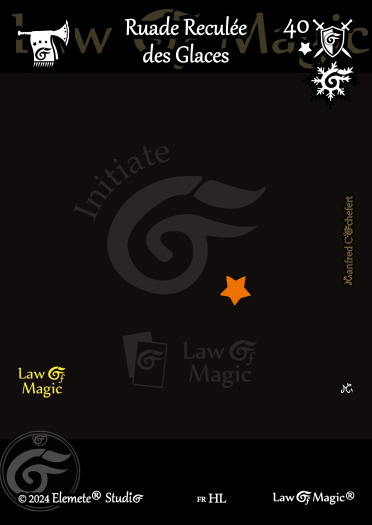 © Law Of Magic®. © Jeu de Cartes à Collectionner Law Of Magic®. © Cartes à Jouer et à Collectionner Law Of Magic®. © Collectible Card Game Law Of Magic®. © Trading Card Game Law Of Magic®.
JCC-LoM = © JCC Law Of Magic®. © CCG Law Of Magic®. © TCG Law Of Magic®. © JCC LoM®. © CCG LoM®. © TCG LoM®.

Studio = © Elemete® Studio.
Elemete Studio = © Elemete® Studio.
Elemete® Studio = © Elemete® Studio.
© Elemete® Studio = © Elemete® Studio.
by Elemete® Studio = Medias for Law Of Magic® by Elemete® Studio.
Copyright = Tous droits réservés. Copyright all rights reserved.


Manfred Cochefert = Manfred Cochefert.
Manfred-CEO = Manfred Cochefert, CEO Elemete® Studio. CEO Elemete Studio. © Art by Manfred Cochefert. © Media by Manfred Cochefert. Carte fr-HL. Card fr-HL. © Ruade Reculée des Glaces. © Image by Manfred Cochefert. 