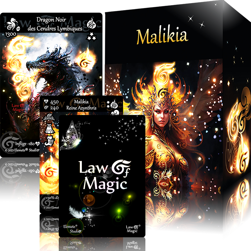© Law Of Magic®. © Jeu de Cartes à Collectionner Law Of Magic®. © Cartes à Jouer et à Collectionner Law Of Magic®. © Collectible Card Game Law Of Magic®. © Trading Card Game Law Of Magic®. © Law Of Magic®. © Deck de Malikia. © Deck de Malikia Reine Azynthris. Magie du Feu et du Vent. © 2023 Elemete® Studio. © 2023 Elemete Studio. © Malikia Reine Azynthris. © Dragon Noir des Cendres Lymbiques. © Elemete® Studio. © Elemete Studio. © Art by Manfred Cochefert. © Image by Manfred Cochefert. © Art by Elemete® Studio. © Image by Elemete® Studio. © Art by Elemete Studio. © Image by Elemete Studio. Tous droits réservés. Copyright, all rights reserved. © JCC Law Of Magic®. © CCG Law Of Magic®. © TCG Law Of Magic®. © JCC LoM®. © CCG LoM®. © TCG LoM®.