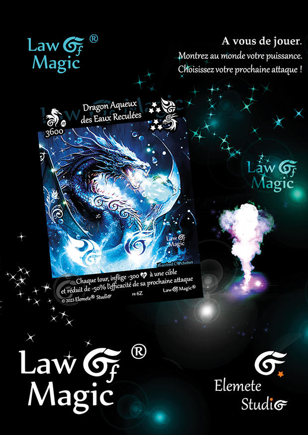 © Law Of Magic®. © Jeu de Cartes à Collectionner Law Of Magic®. © Cartes à Jouer et à Collectionner Law Of Magic®. © Collectible Card Game Law Of Magic®. © Trading Card Game Law Of Magic®. © 2023 Elemete® Studio. © 2023 Elemete® Studio. © Règles du Jeu Law Of Magic®. © Règles du Jeu de Cartes Law Of Magic®. © Règles Law Of Magic®. © Rules of the Game Law Of Magic®. © Rules of the Collectible Card Game Law Of Magic®. © Rules Law Of Magic® © Elemete® Studio. © Elemete Studio. © Art by Manfred Cochefert. © Image by Manfred Cochefert. © Art by Elemete® Studio. © Image by Elemete® Studio. © Art by Elemete Studio. © Image by Elemete Studio. Tous droits réservés. Copyright, all rights reserved. © JCC Law Of Magic®. © CCG Law Of Magic®. © TCG Law Of Magic®. © JCC LoM®. © CCG LoM®. © TCG LoM®.